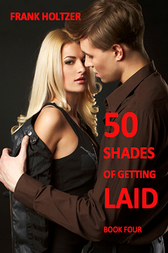 50 Shades of Getting Laid