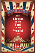 Circus at the End of the World