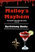 Malloy’s Mayhem