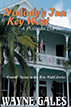 Nobody’s Inn – Key West A Place to Die For